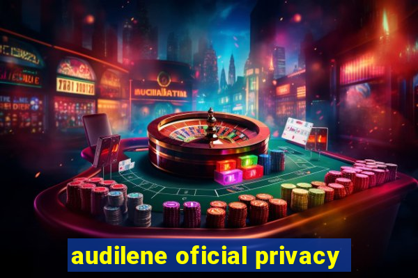 audilene oficial privacy